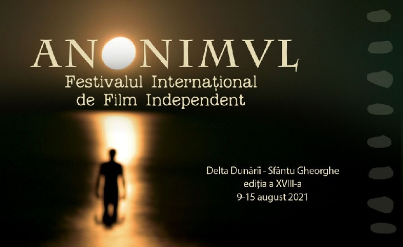 Festivalul Internațional De Film Independent ANONIMUL anunță a XVIII-a ediție