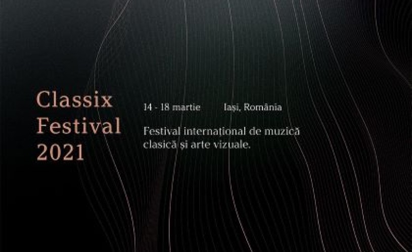 Ce concerte aduce Classix Festival 2021