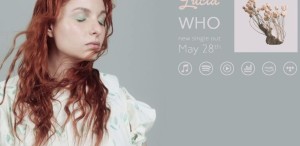 Lucia lansează un nou single – WHO – primul cântec de pe următorul EP ”IMMERSIA”
