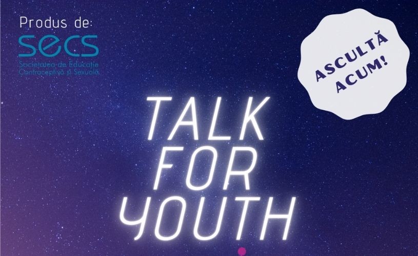 Ce podcasturi mai ascultăm: „Talk for Youth”