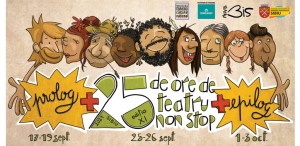 25 de evenimente la Maratonul „25 de ore de teatru non-stop”