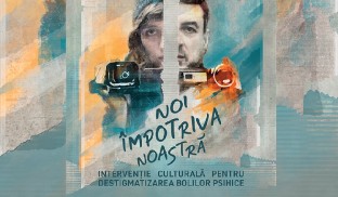Proiecții „Noi împotriva noastră” și intervenții culturale la nivel național pentru destigmatizarea bolilor psihice