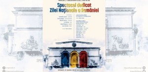 Spectacol dedicat Zilei Naționale a României, la Opera Națională București