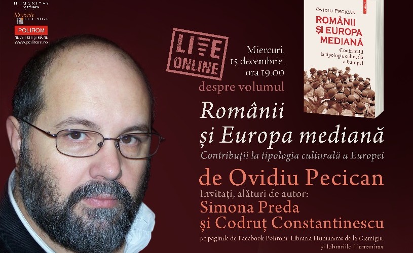 Ovidiu Pecican, despre volumul „Românii și Europa mediană. Contribuții la tipologia culturală a Europei”