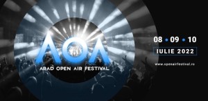 Arad Open Air festival 2022 anunță cea de-a șasea ediție