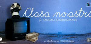 O întâlnire cu propria conştiinţă: „Clasa noastră“ de Tadeusz Słobodzianek, în regia lui Ştefan Roman