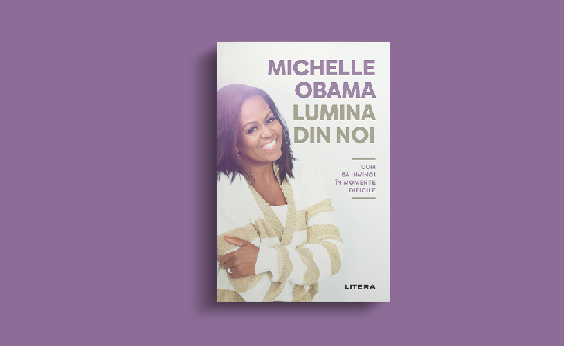 Editura Litera publică cea mai nouă carte scrisă de Michelle Obama, „Lumina din noi“