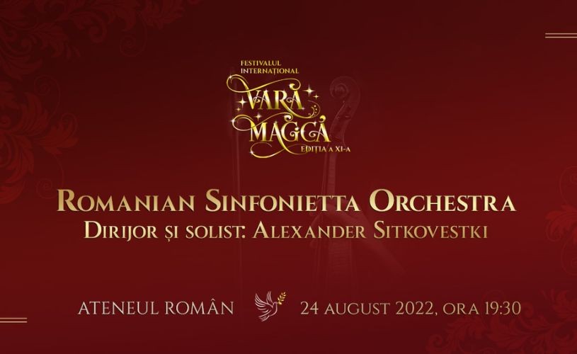 Romanian Sinfonietta Orchestra la Festivalurile Internaționale “Enescu și muzica lumii”, Sinaia şi Vara Magică Bucureşti