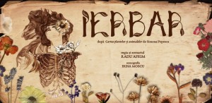 „Ierbar” de Radu Afrim şi Simona Popescu, în regia lui Radu Afrim