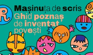 Un nou proiect De Basm – MAȘINUȚA DE SCRIS: ghid de scriere creativă, ateliere și concurs de scriere creativă în școli, webinar dedicat profesorilor