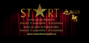 StarT LA  METROPOLIS! Concurs de proiecte şi bază de date pentru tinerii absolvenți de teatru