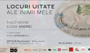 Locuri uitate ale inimii mele, un solo show Elena Andrei