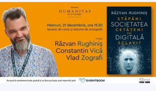 Lansare de carte Răzvan Rughiniș – „Societatea digitală. Stăpâni, cetățeni sau sclavi?”
