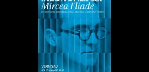 Expoziție inedită Mircea Eliade