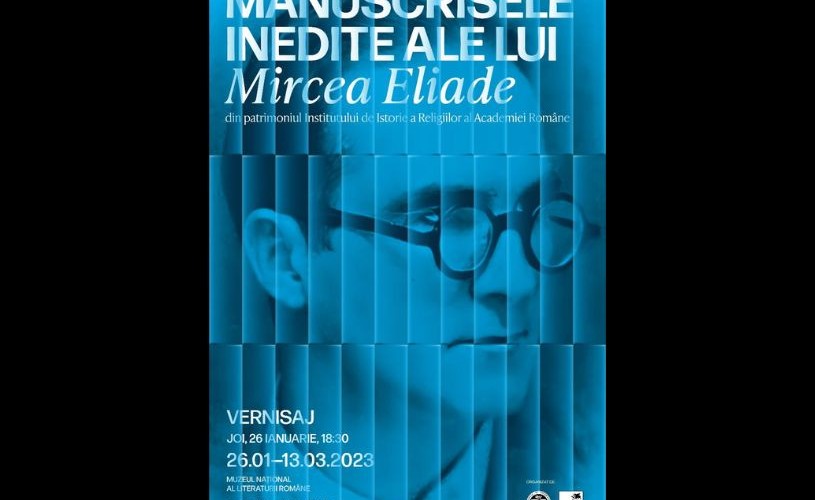 Expoziție inedită Mircea Eliade