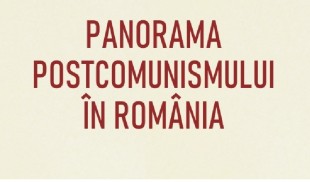 Dezbatere pe marginea volumului „Panorama postcomunismului în România”