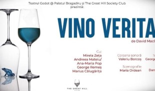 „Vino Veritas” are premiera la Teatrul Godot