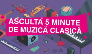 “Ascultă 5 minute de muzică clasică” – între 1 și 31 martie, în spații neconvenționale