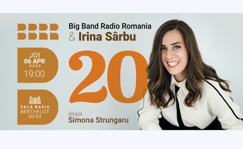 Irina Sârbu serbează 20 de ani de activitate, alături de Big Band-ul Radio