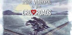 Mike Vlahopol & The Crossroads lansează albumul „The UnderDog” – Partea I - Sunrise