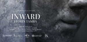 INWARD, o expoziție unică de sculptură, creată de Florin Tamba, se deschide pe 5 mai, la Muzeul Județean Bistrița-Năsăud