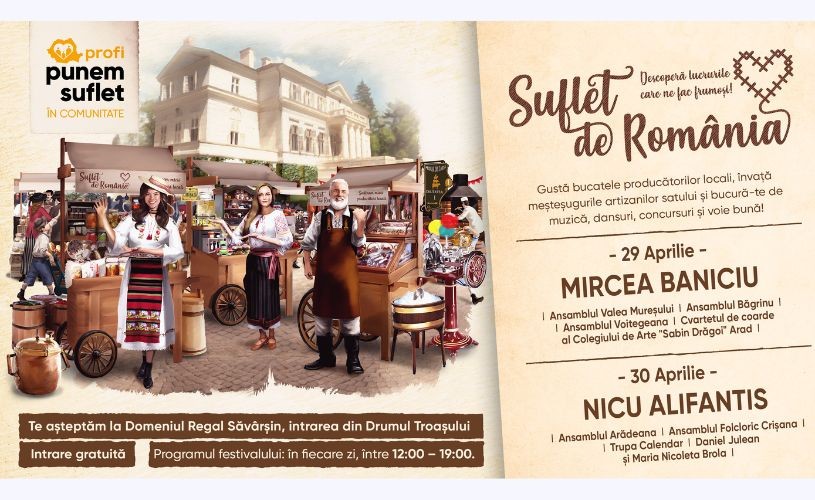 Suflet de România, festival la final de aprilie pe Domeniul Regal de la Săvârșin