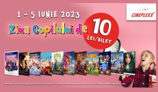 Ziua Copilului durează 5 zile cu filme la 10 lei biletul