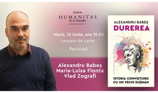 Cum și de ce am înțeles durerea – lansare de carte și discuție cu Alexandru Babeș, Maria-Luisa Flonta și Vlad Zografi