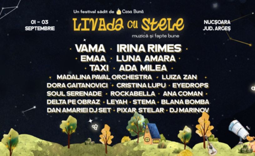 Livada cu stele – 3 zile de festival cu muzică, recreere și fapte bune sădit de Casa Bună