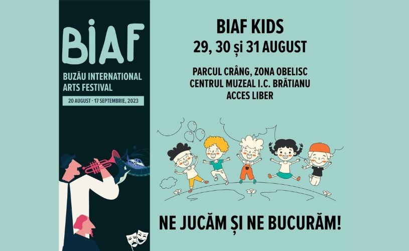 Ne jucăm și ne bucurăm la Buzău International Arts Festival