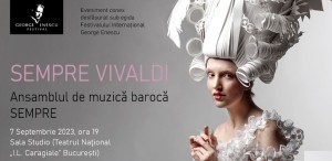 Două seri de muzică barocă în programarea Festivalului Internațional George Enescu