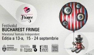 Începe Festivalul Bucharest Fringe – Ediția a 13-a 15 – 24 septembrie