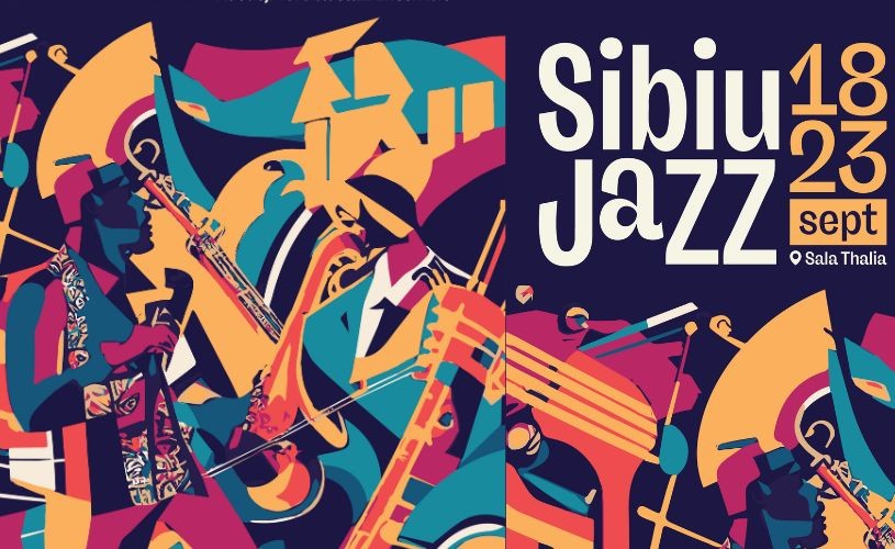 Sibiu Jazz Festival 2023 Ediția 51- perioada – 18-23 septembrie – O Pasiune continuă pentru jazz