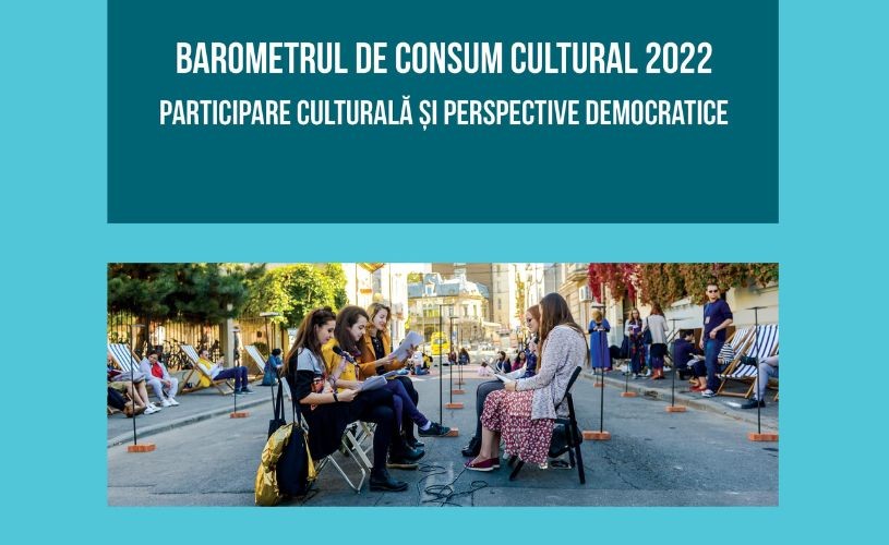 Barometrul de Consum Cultural 2022 semnalează nevoia stringentă de educație culturală