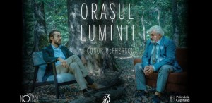 Orașul Luminii de Conor McPherson, un nou spectacol marca Cristi Juncu la Teatrul Nottara
