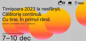 Artiști consacrați vor presta în cadrul evenimentului „Timișoara 2023 la nesfârșit”