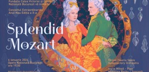 Opera Națională București va găzdui „Splendid Mozart”, concert extraordinar de Anul Nou