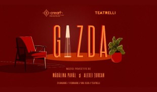 Muzica și poveștile se întâlnesc la Teatrelli într-un nou concept de spectacol sonor numit GAZDA