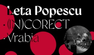 (IN)CORECT și Vrabia, sau despre farmecul cotidianului nostru, cel de toate zilele