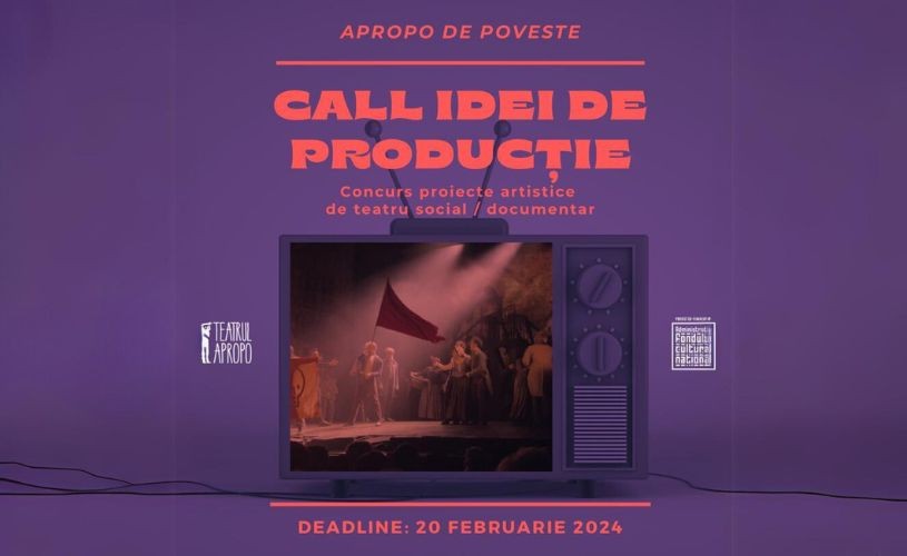 Concurs proiecte artistice de teatru social / documentar: APROPO DE POVESTE