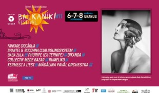 Balkanik Festival se întoarce între 6 și 8 septembrie la Grădina Uranus