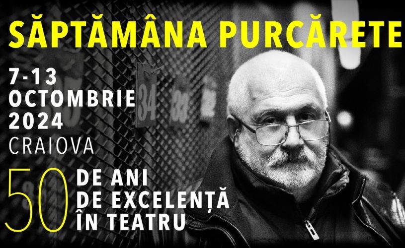 Săptămâna Purcărete la Craiova: 50 de ani de excelență în teatru, pe toate meridianele lumii
