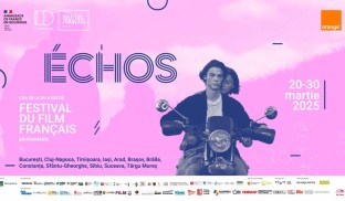 Festivalul Filmului Francez, la „Primăvara franceză împreună”