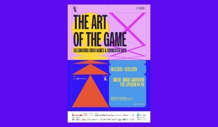 The Art of the Game – primul eveniment cultural de anvergură dedicat jocurilor video și artelor conexe
