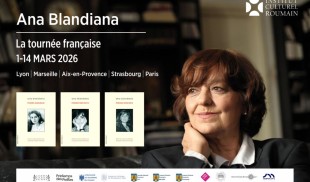 Ana Blandiana în turneu extraordinar la Lyon, Marsilia, Aix-en-Provence, Strasbourg și Paris