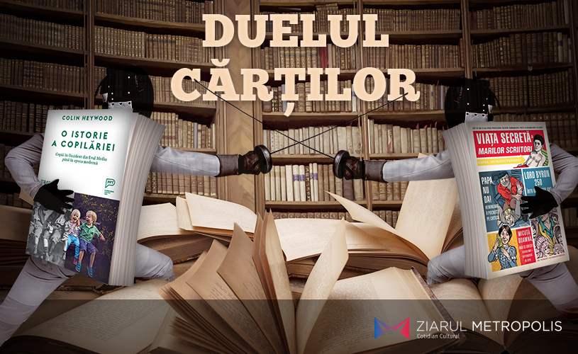 „Viața secretă a marilor scriitori” sau „O istorie a copilăriei”? Care